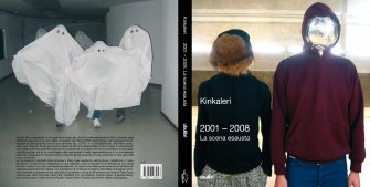 foto Kinkaleri 2001-2008. La scena esausta