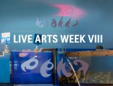 Live Arts Week VIII